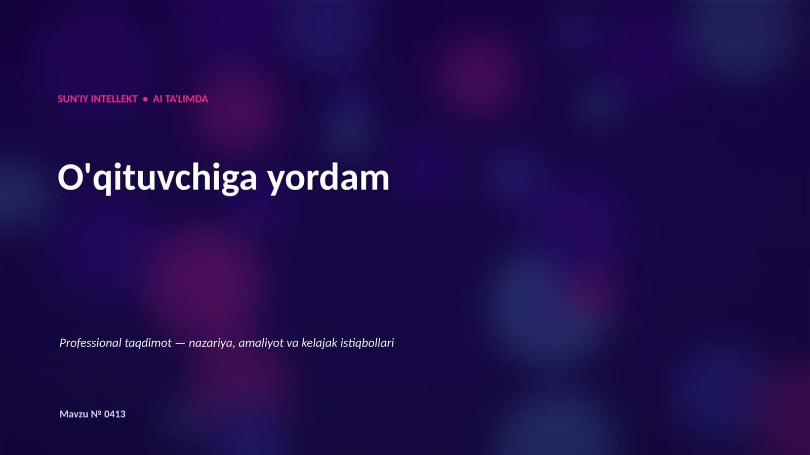 SUN'IY INTELLEKT • AI TA'LIMDA 1