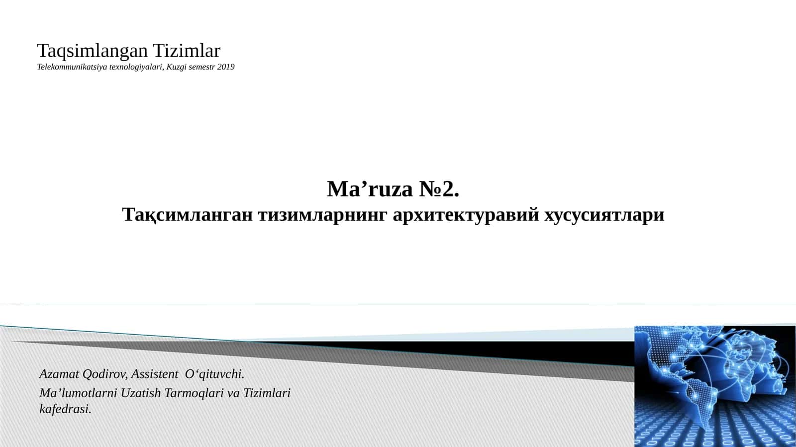 Тақсимланган тизимларнинг архитектуравий ҳусусиятлари 1