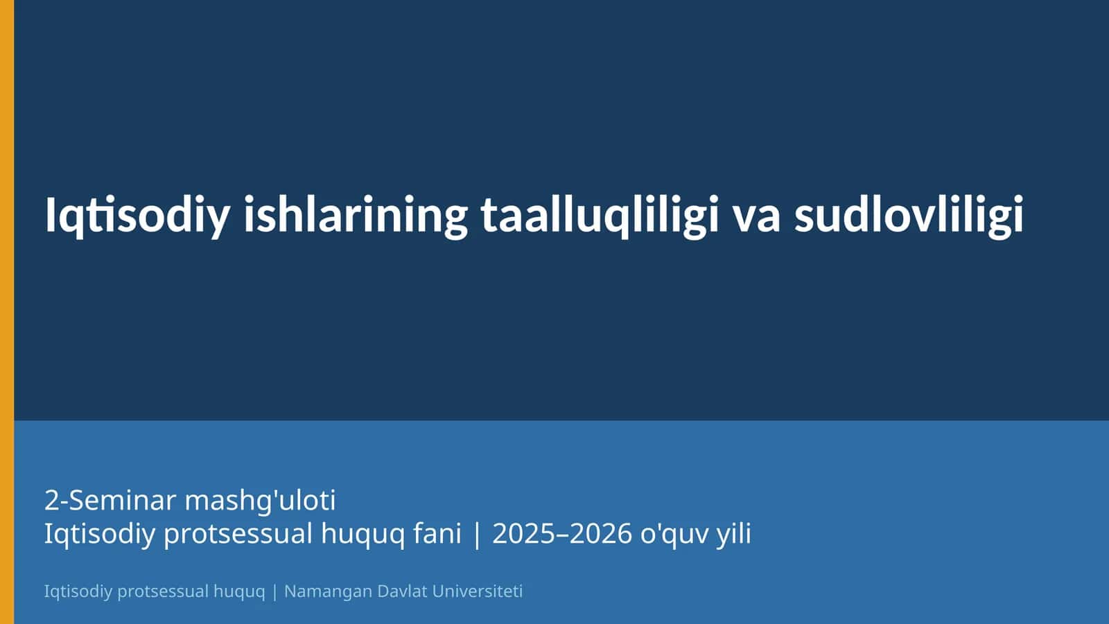Iqtisodiy protsessual huquq | 2-Mavzu 1