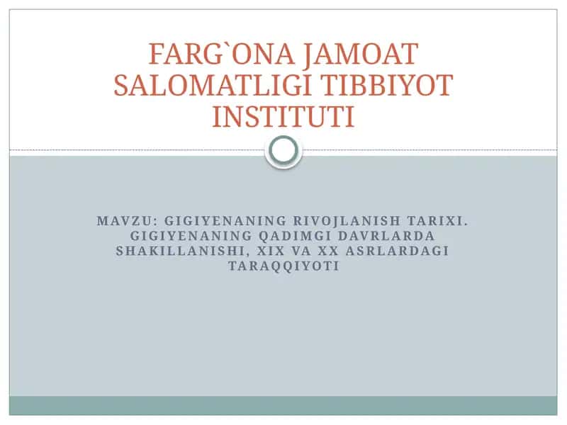 GIGIYENANING RIVOJLANISH TARIXI 1