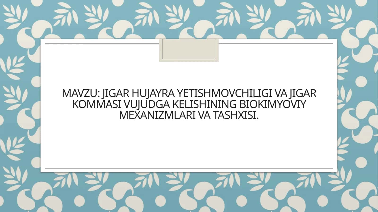 Jigar hujayra yetishmovchiligi va jigar kommasi vujudga kelishining biokimyoviy mexanizmlari va tashxisi 1