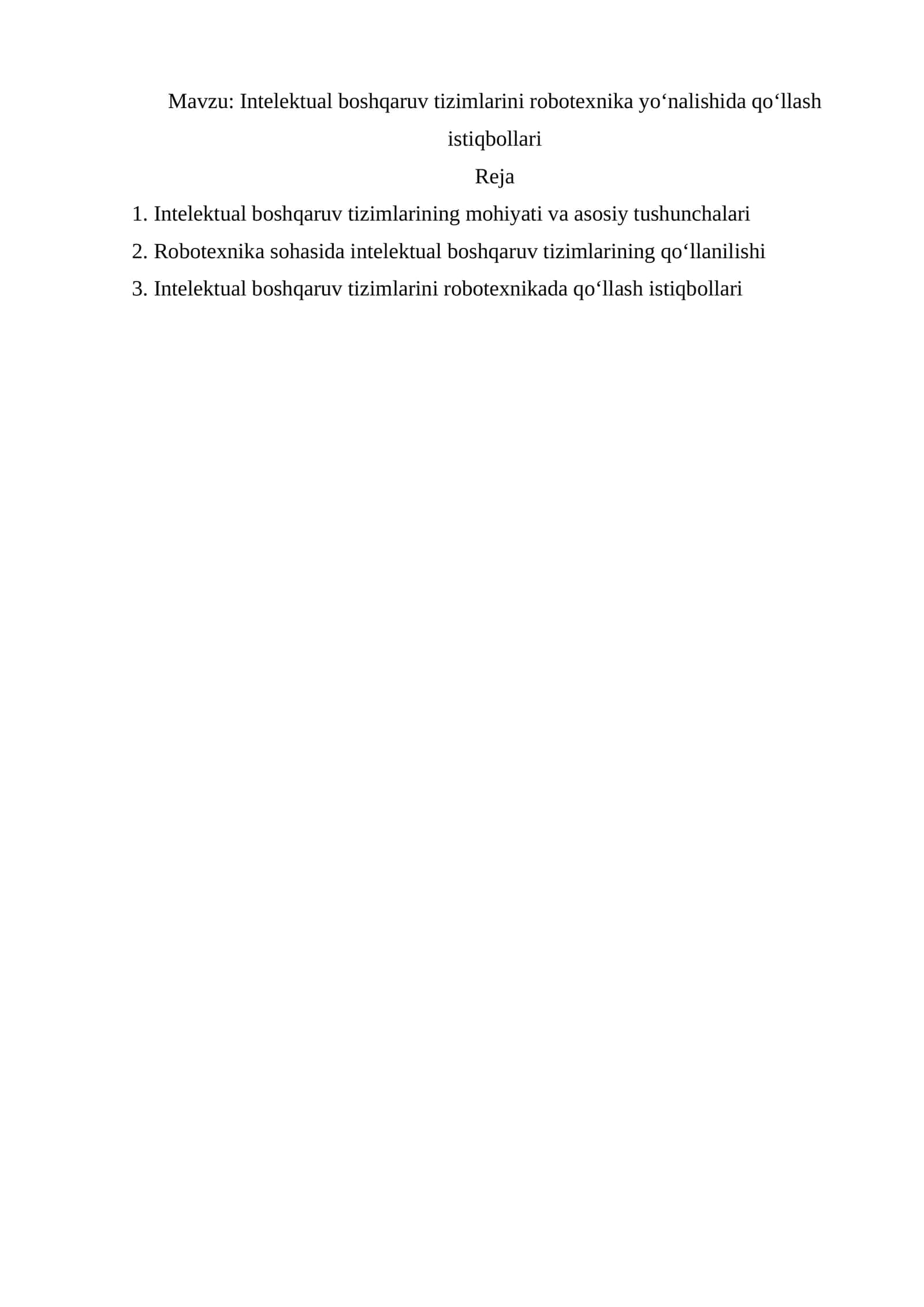 Intelektual boshqaruv tizimlarini robotexnika yo‘nalishida qo‘llash istiqbollari 1