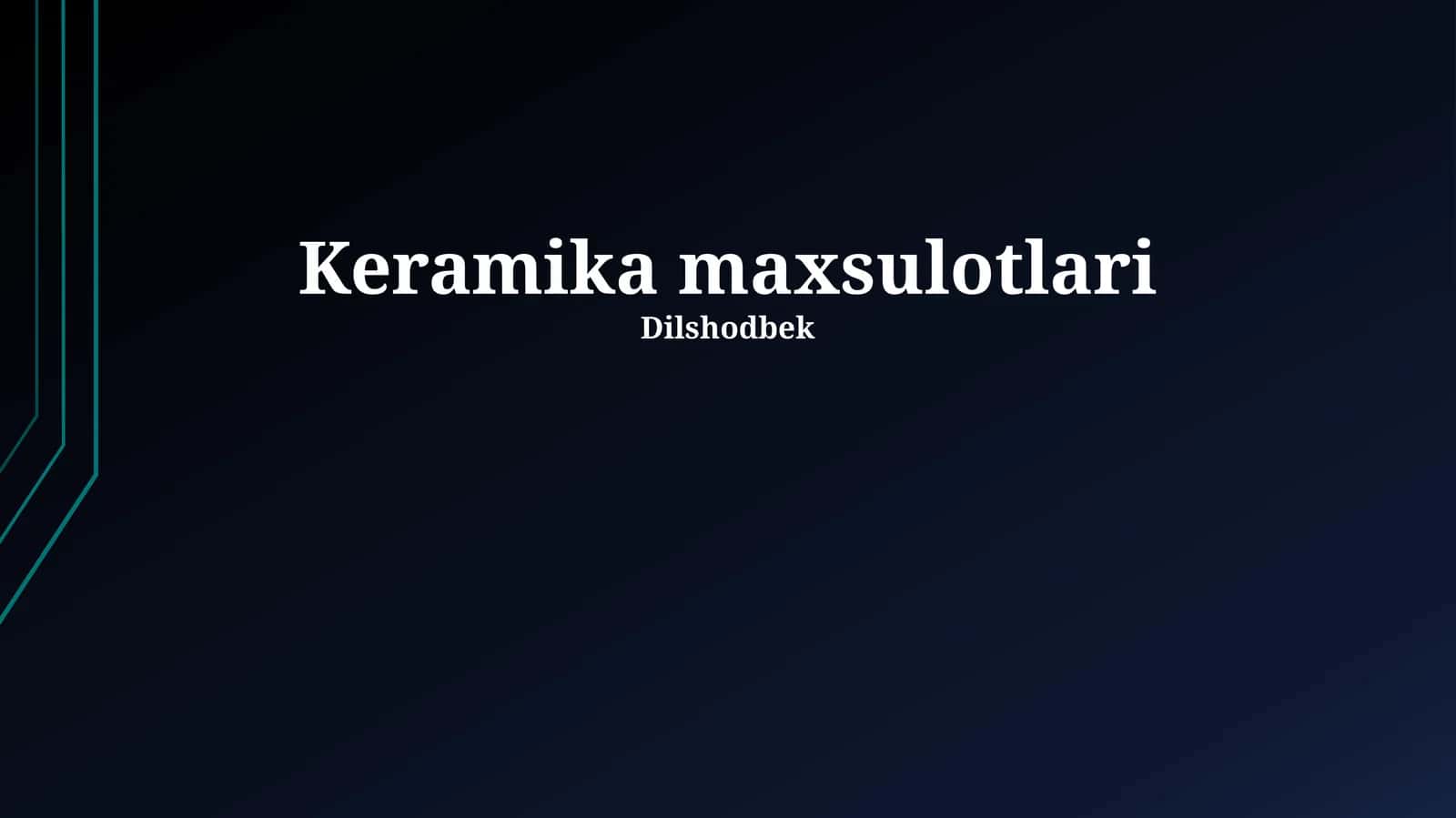 Keramika maxsulotlari 1