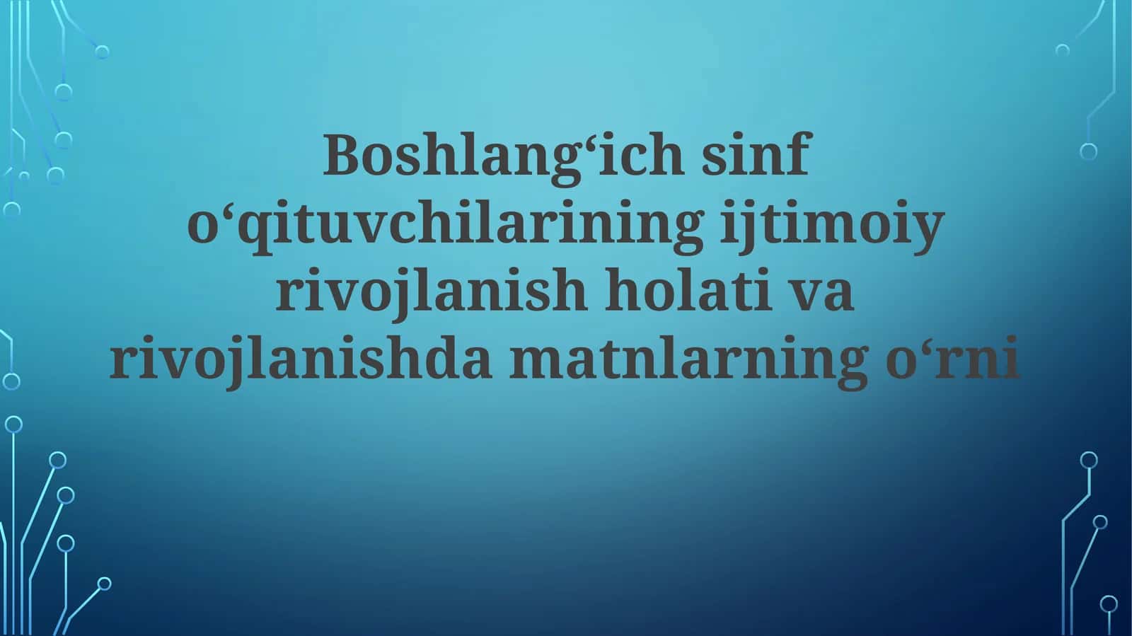 Matnlarning boshlangʻich maktab oʻqituvchilarining rivojlanishi 1