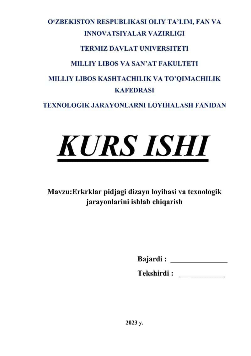 Erkrklar pidjagi dizayn loyihasi va texnologik jarayonlarini ishlab chiqarish 1