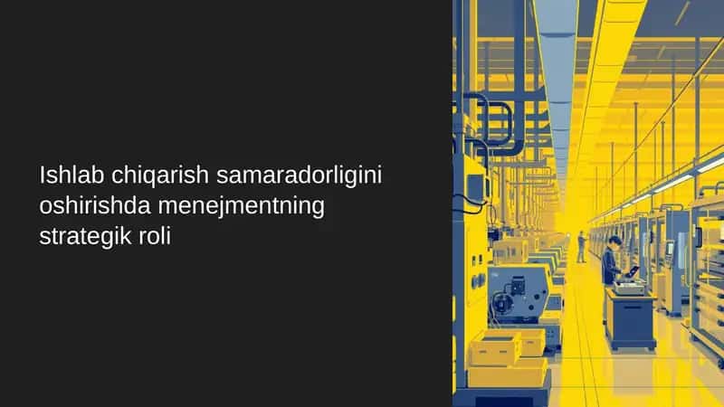 ishlab chiqarishda samaradorligini oshirishda strategik rejalar 1