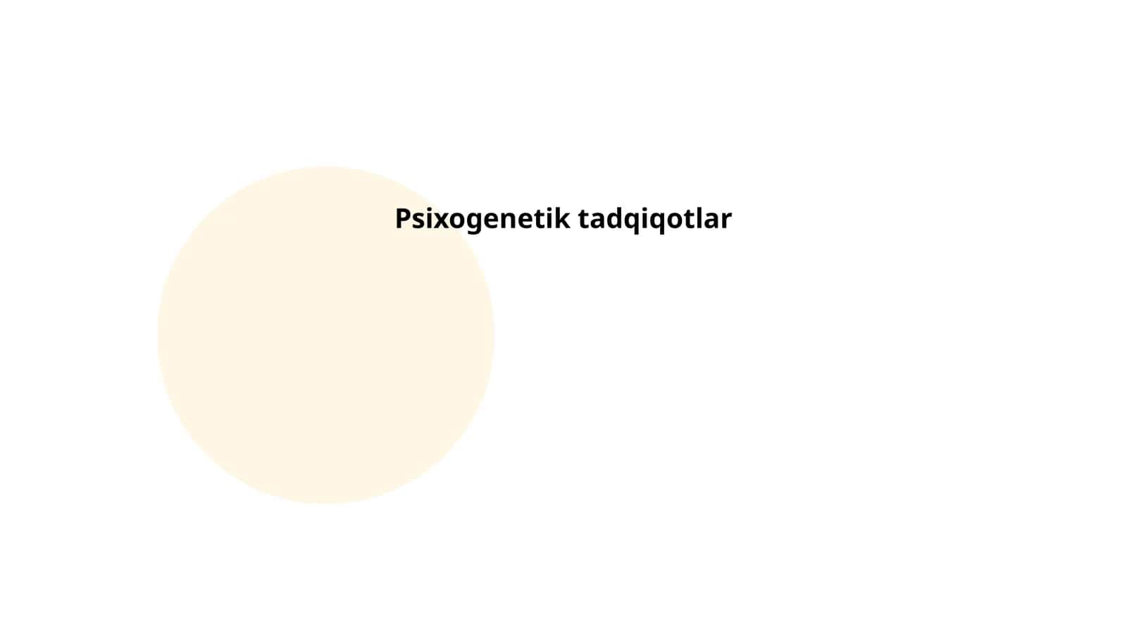 Psixogenetik tadqiqotlar 1