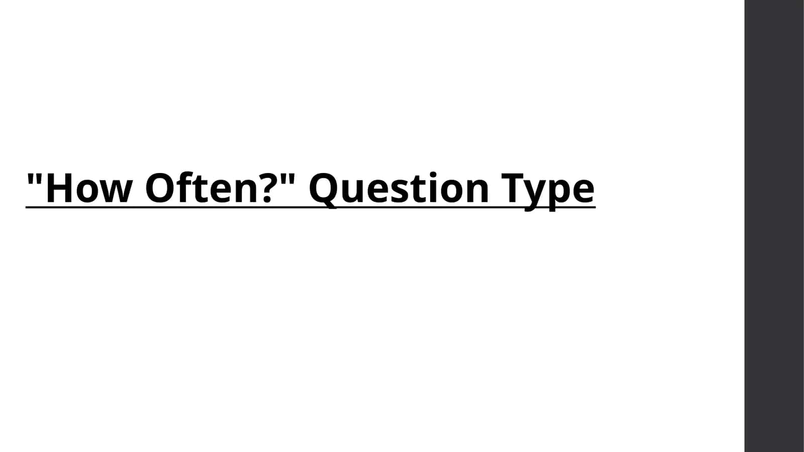How to Answer “How Often?” Questions 1