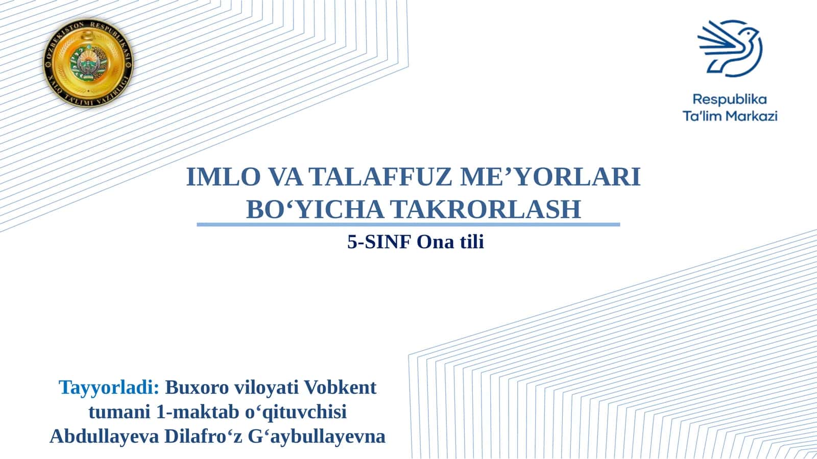 "5-SINF Ona tili IMLO VA TALAFFUZ ME’YORLARI BO‘YICHA TAKRORLASH" 1