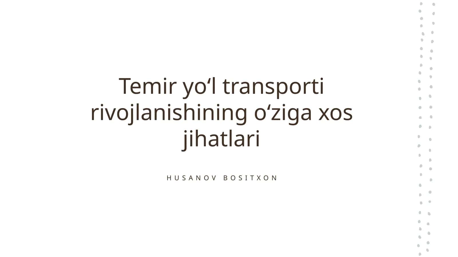 Temir yoʻl transporti rivojlanishining oʻziga xos jihatlari 1