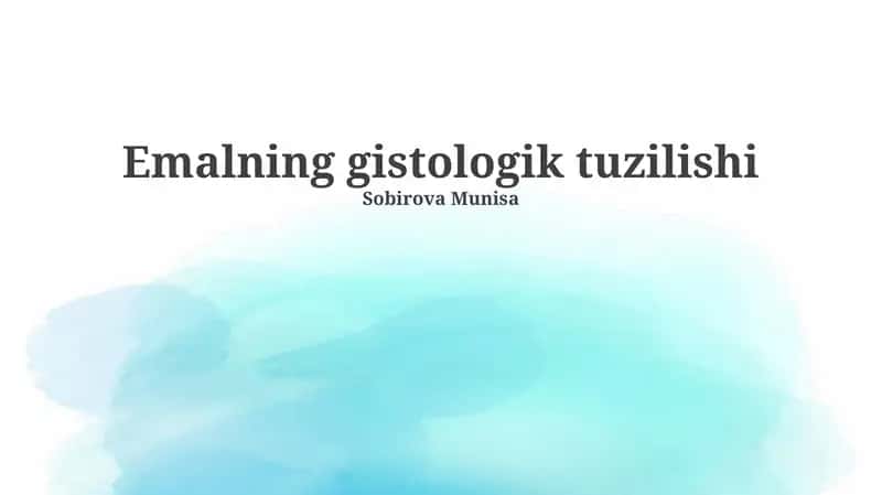 Emalning gistologik tuzilishi 1
