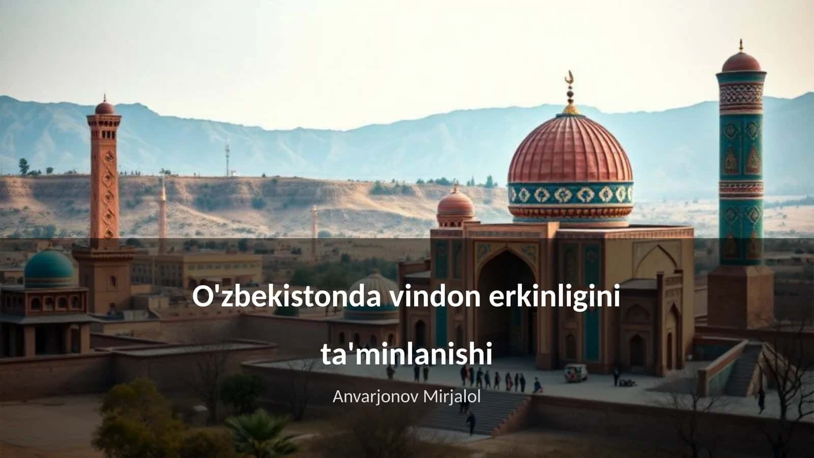 O'zbekistonda vindon erkinligini ta'minlanishi 1