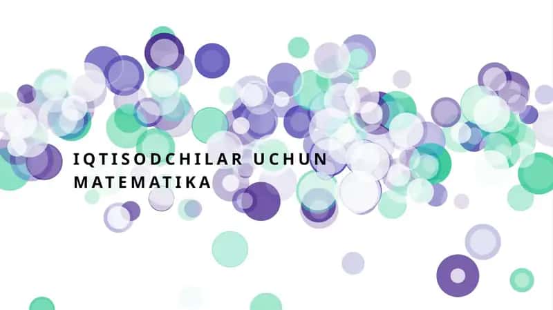 Iqtisodchilar uchun matematika 1