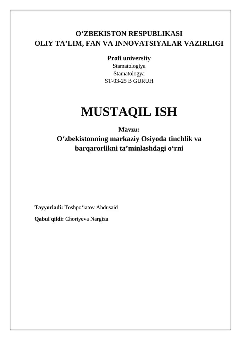 Oʻzbekistonning markaziy Osiyoda tinchlik va barqarorlikni taʼminlashdagi oʻrni 1