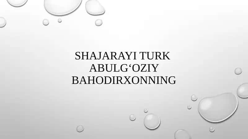 Shajarayi turk Abulg'oziy Bahodirxonning 1