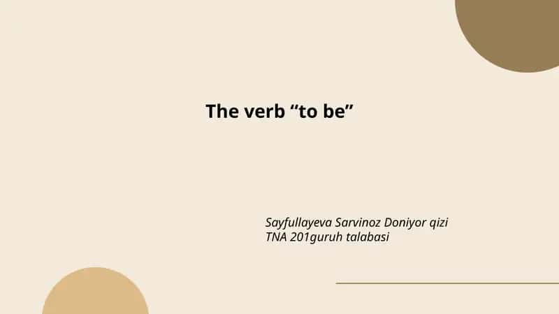 The verb “to be” 1