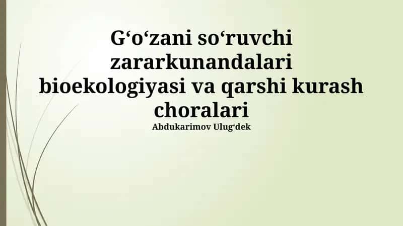 Gʻoʻzani soʻruvchi zararkunandalari bioekologiyasi va qarshi kurash choralari 1