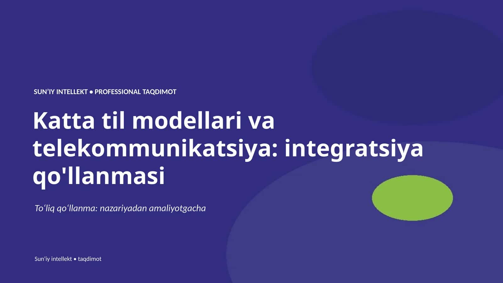 Katta til modellari va telekommunikatsiya: integratsiya qo'llanmasi 1