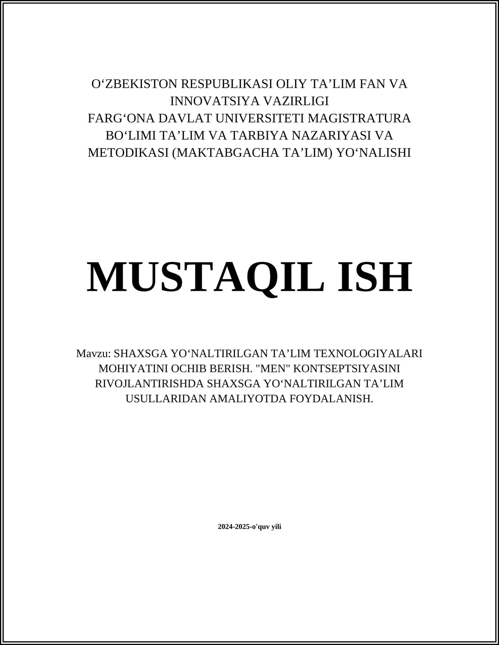 SHAXSGA YOʻNALTIRILGAN TAʼLIM TEXNOLOGIYALARI MOHIYATINI OCHIB BERISH. "MEN" KONTSEPTSIYASINI RIVOJLANTIRISHDA SHAXSGA YOʻNALTIRILGAN TAʼLIM USULLARIDAN AMALIYOTDA FOYDALANISH 1