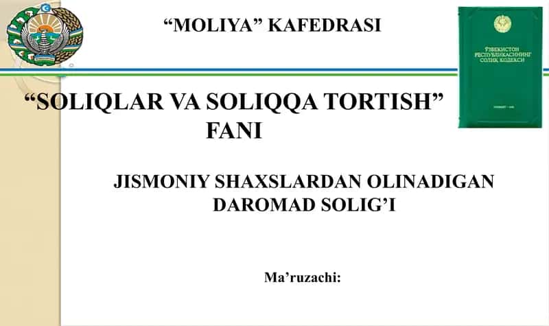 Jismoniy shaxslardan olinadigan daromad solig’i 1