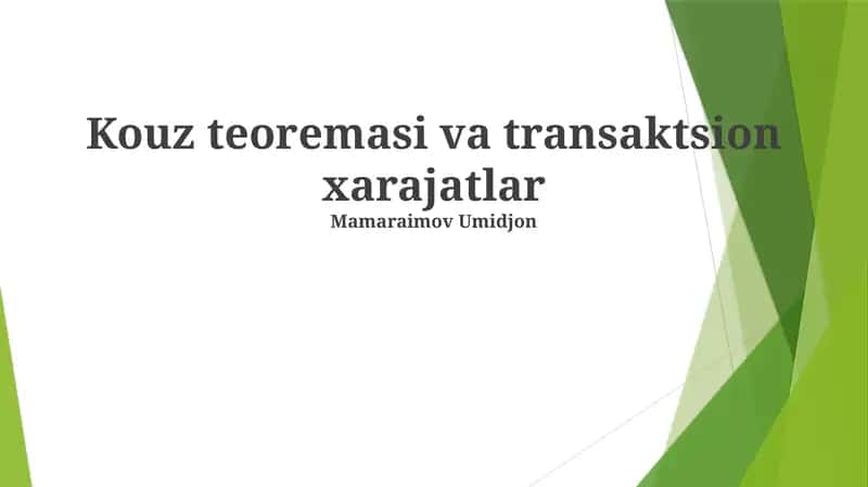 Koase Teoremasi va Tranzaksiya Xarajatlarining O'zaro Aloqasi 1