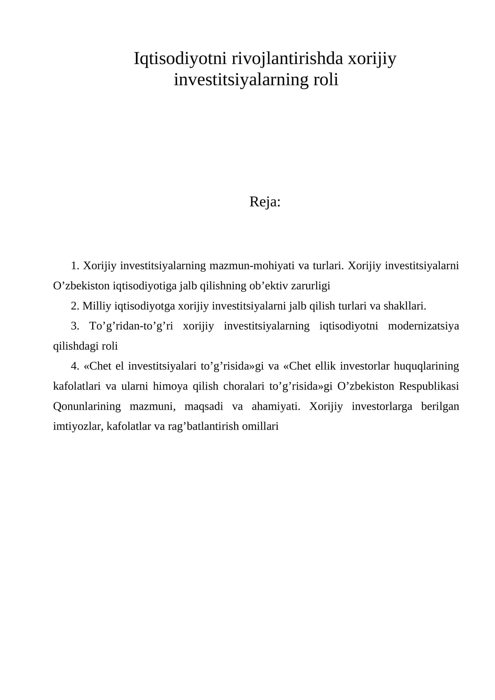 Iqtisodiyotni rivojlantirishda xorijiy investitsiyalarning roli 1