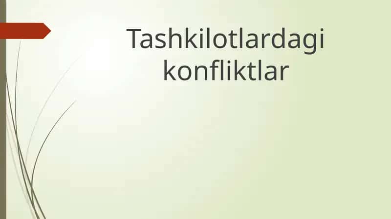 Tashkilotlardagi konfliktlar 1
