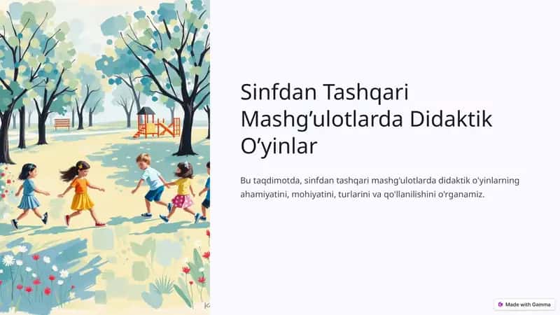 Sinfdan Tashqari Mashg’ulotlarda Didaktik O’yinlar 1