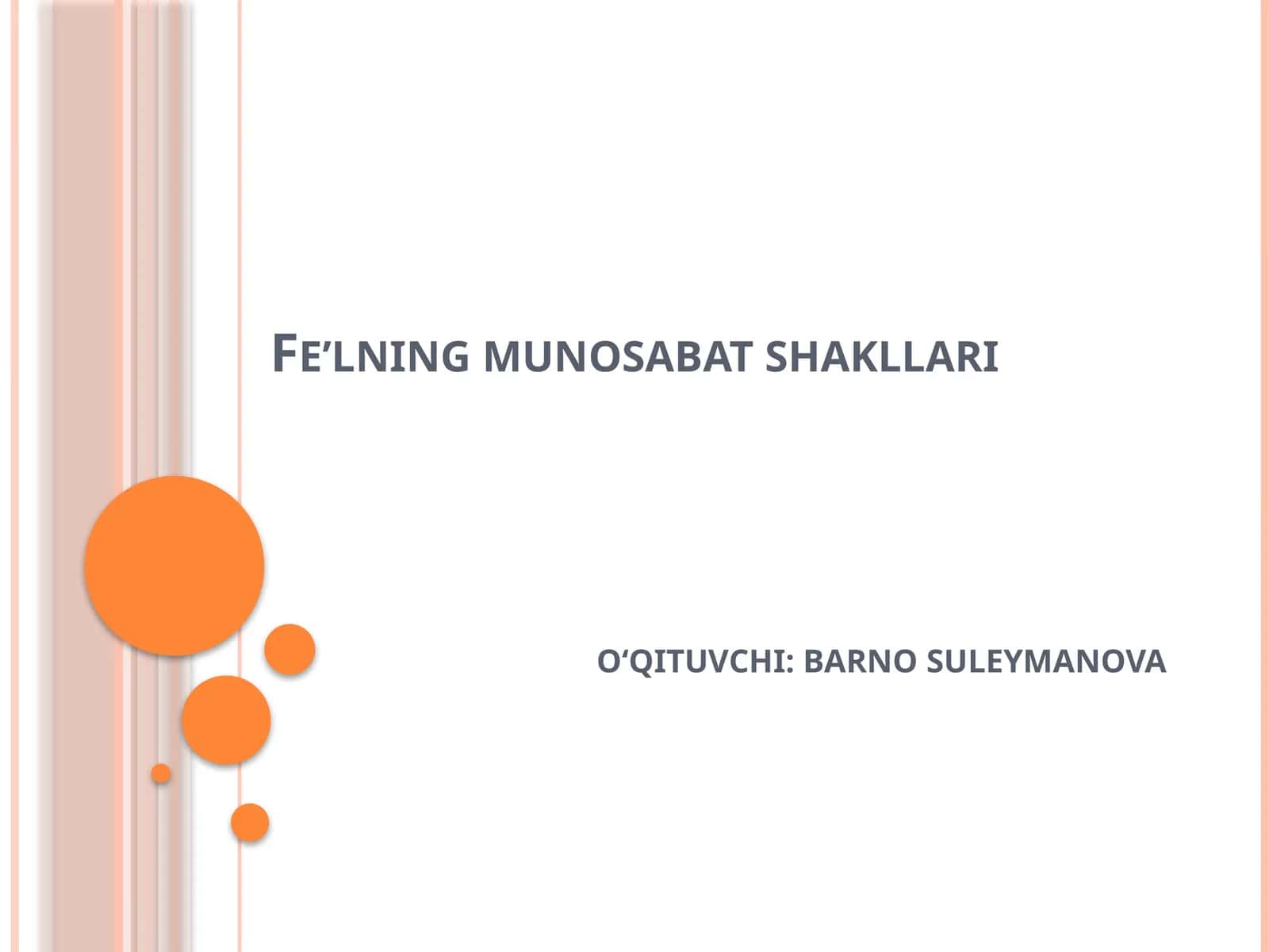 Fe’lning munosabat shakllari 1