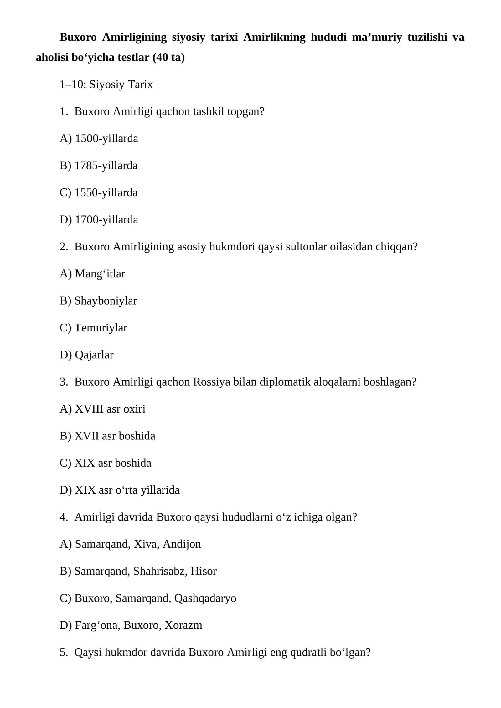 Buxoro Amirligining siyosiy tarixi Amirlikning hududi maʼmuriy tuzilishi va aholisi boʻyicha testlar (40 ta) 1