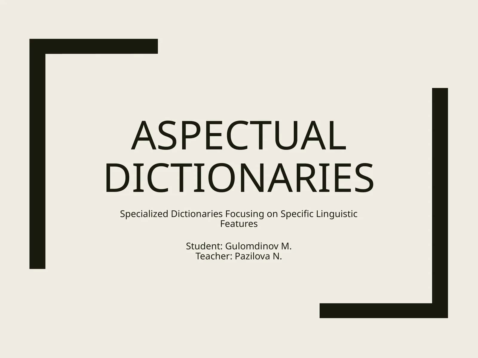 Aspectual Dictionaries 1