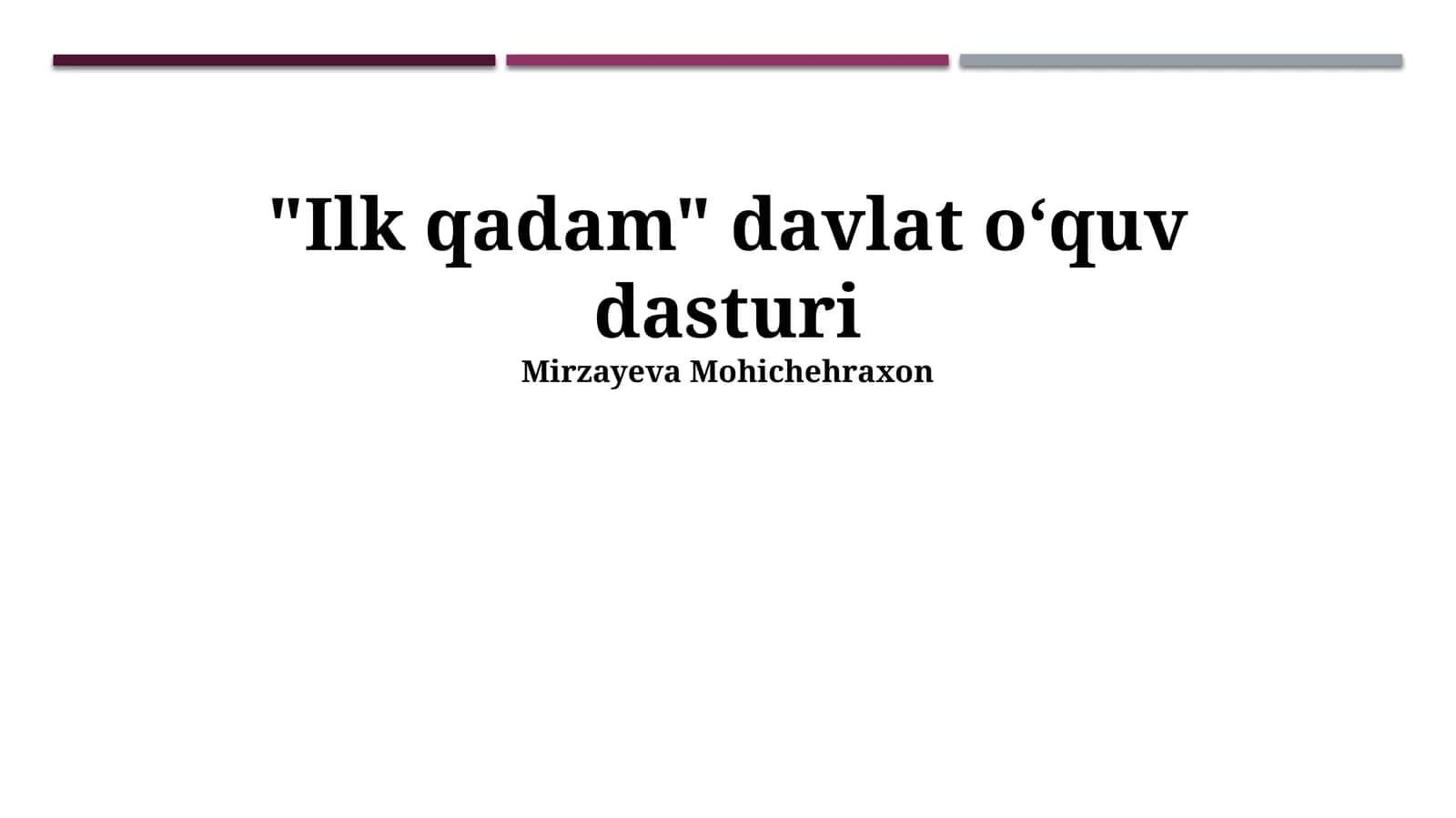 Ilk qadam davlat oʻquv dasturi 1