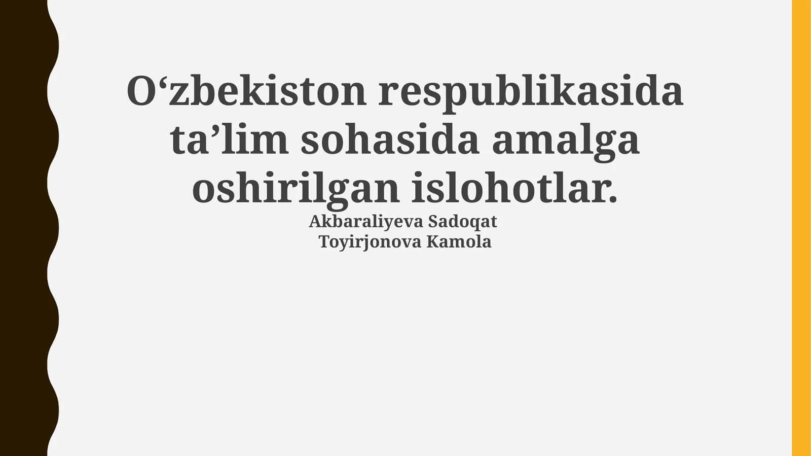 Ta'lim sohasidagi islohotlar 1