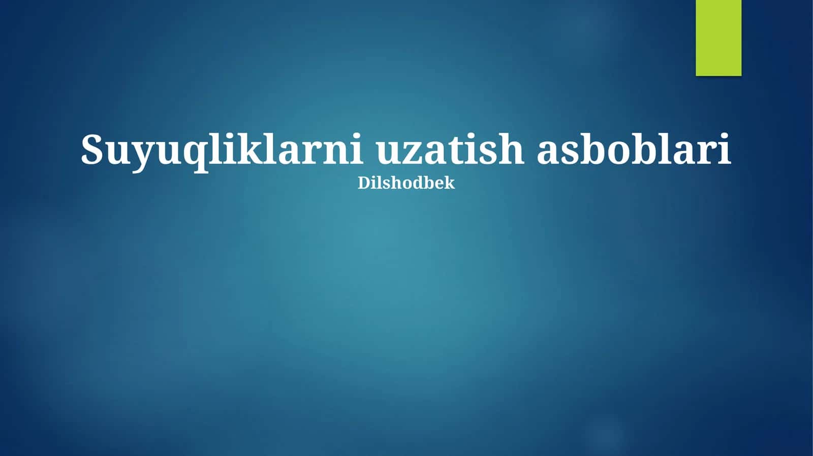 Suyuqlikni uzatish uskunalari turlari 1