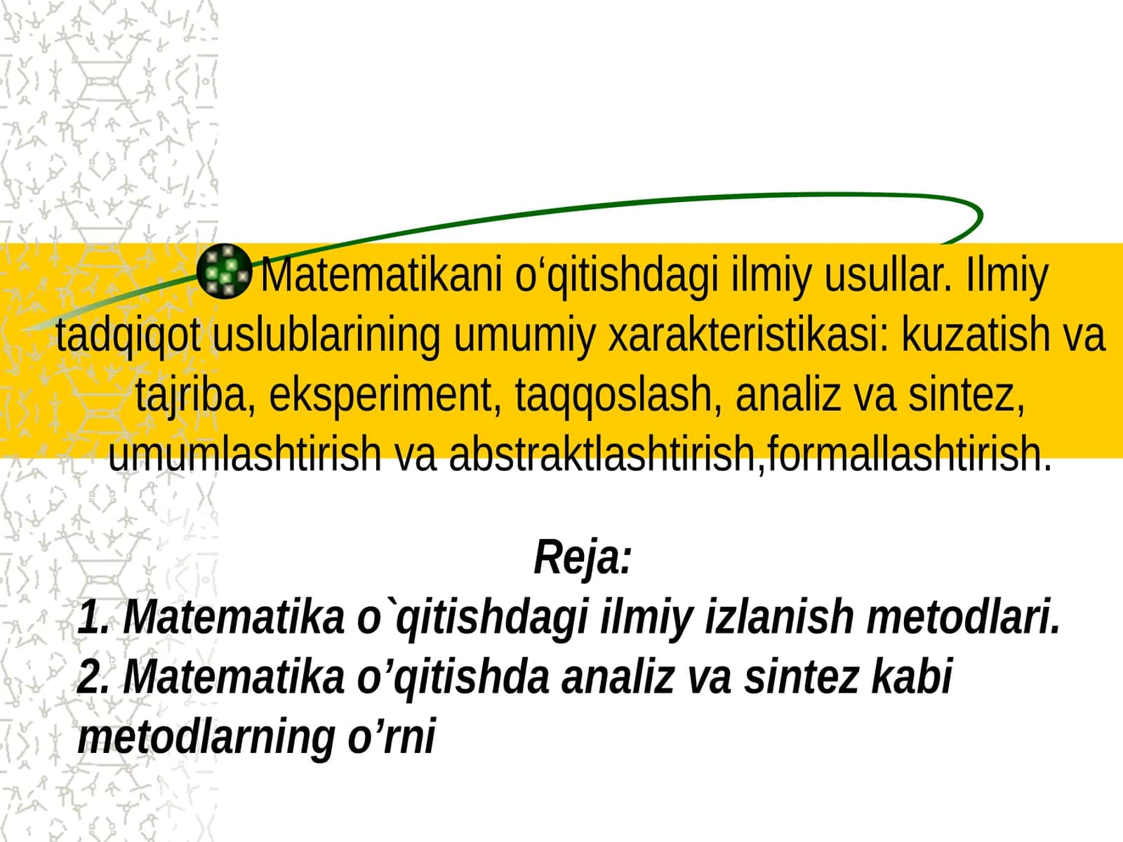 Mаtеmаtikа o`qitishdаgi ilmiy izlаnish mеtоdlаri 1