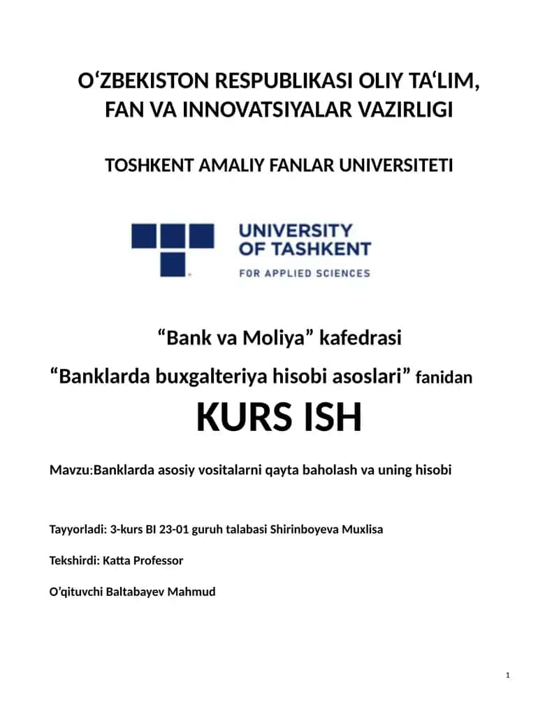 Banklarda asosiy vositalarni qayta baholash va uning hisobi 1