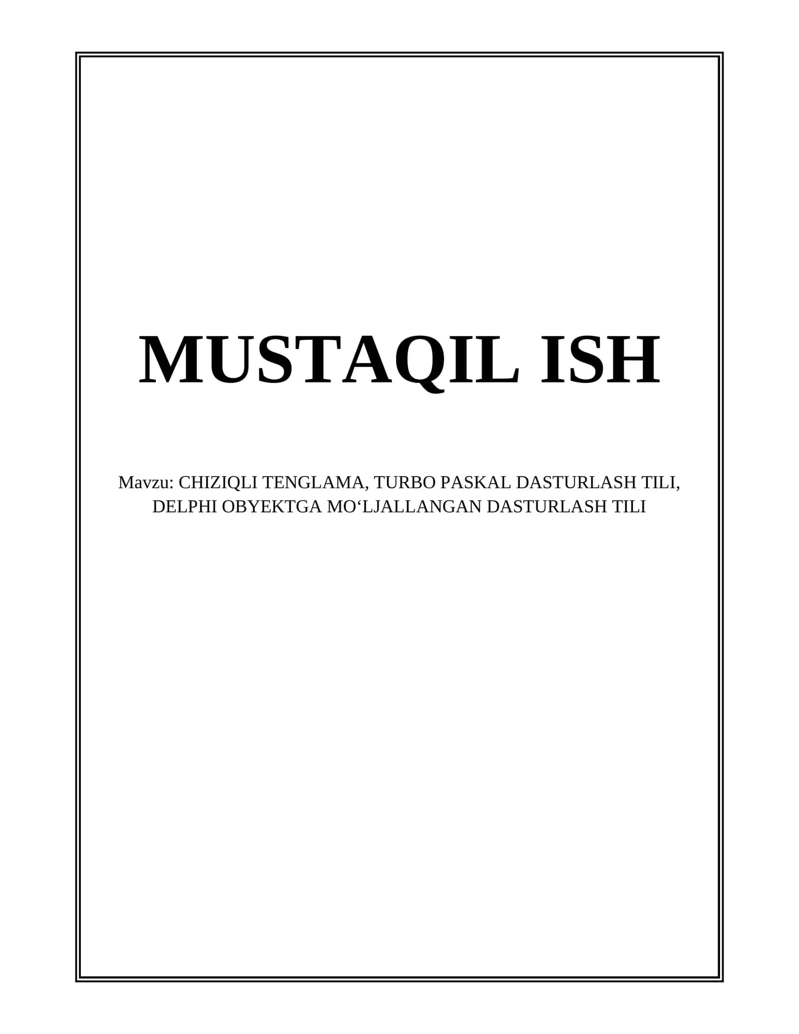 CHIZIQLI TENGLAMA, TURBO PASKAL DASTURLASH TILI 1