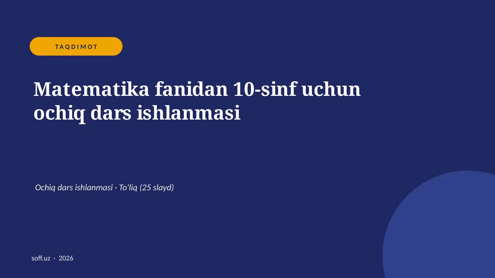 Matematika fanidan 10-sinf uchun ochiq dars ishlanmasi 1