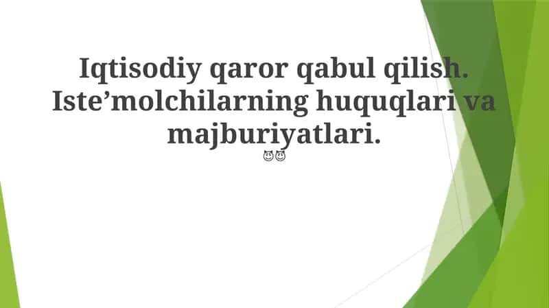Iqtisodiy qaror qabul qilish 1