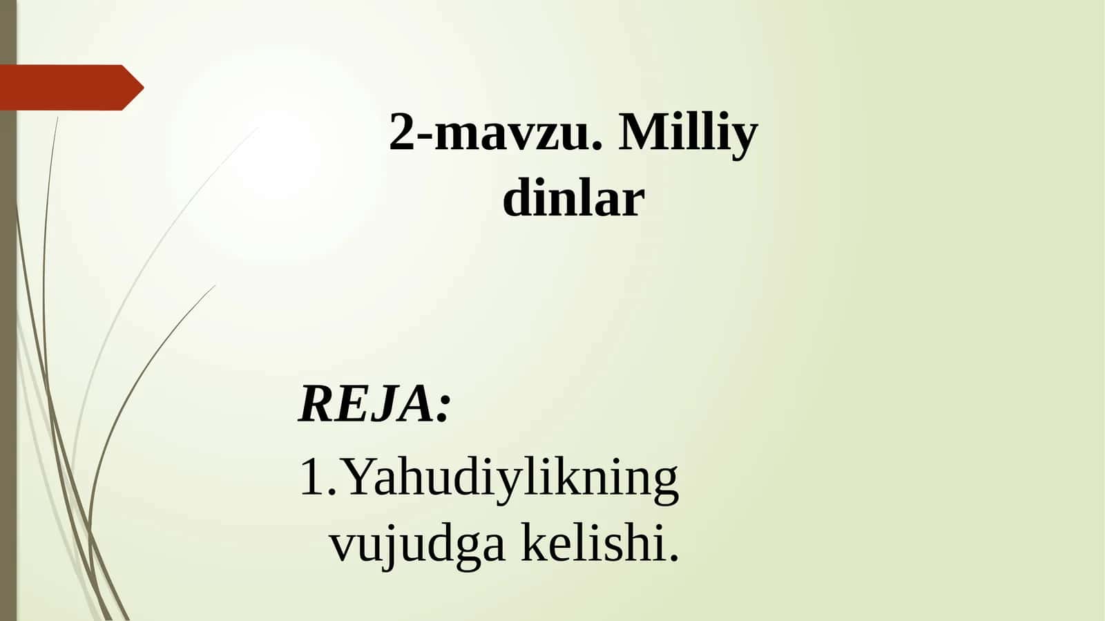 2-mavzu.Milliy dinlar 1