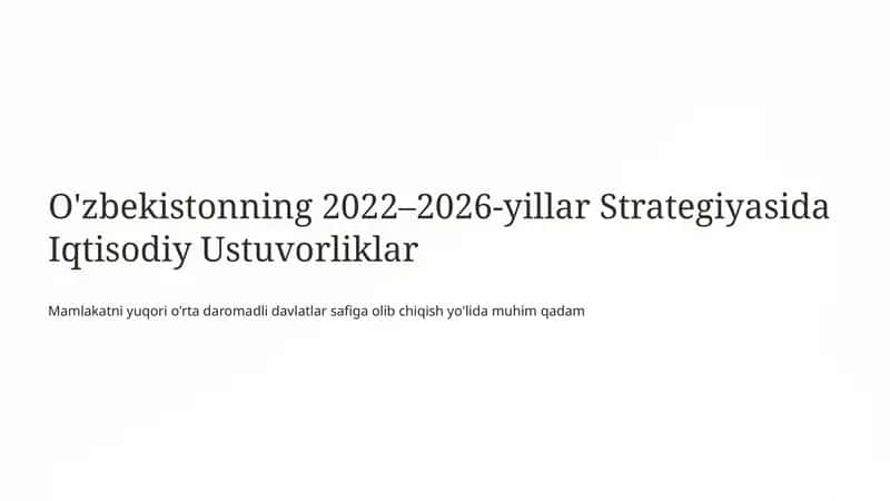 O'zbekistonning 2022–2026-yillar Strategiyasida Iqtisodiy Ustuvorliklar 1