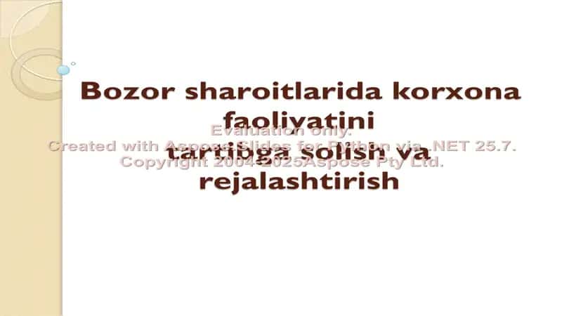 Bozor sharoitlarida korxona faoliyatini tartibga solish va rejalashtirish 1