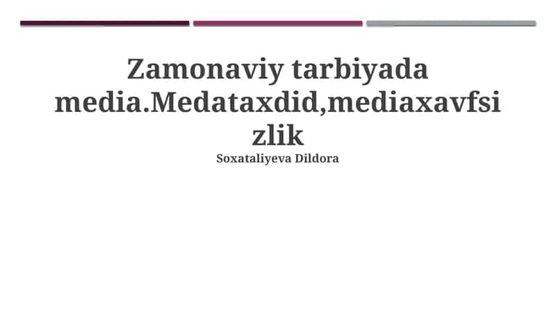 Zamonaviy ta'limda media 1