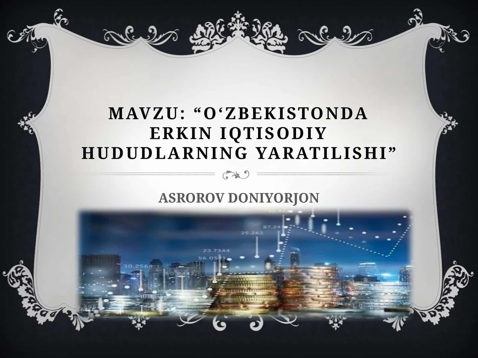 O‘zbekistonda erkin iqtisodiy hududlarning yaratilishi 1