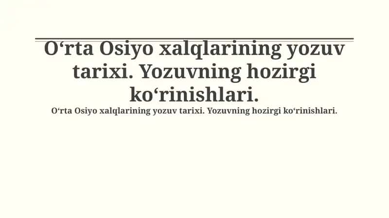 Markaziy Osiyo xalqlarining yozuv tarixi va rivojlanishi 1