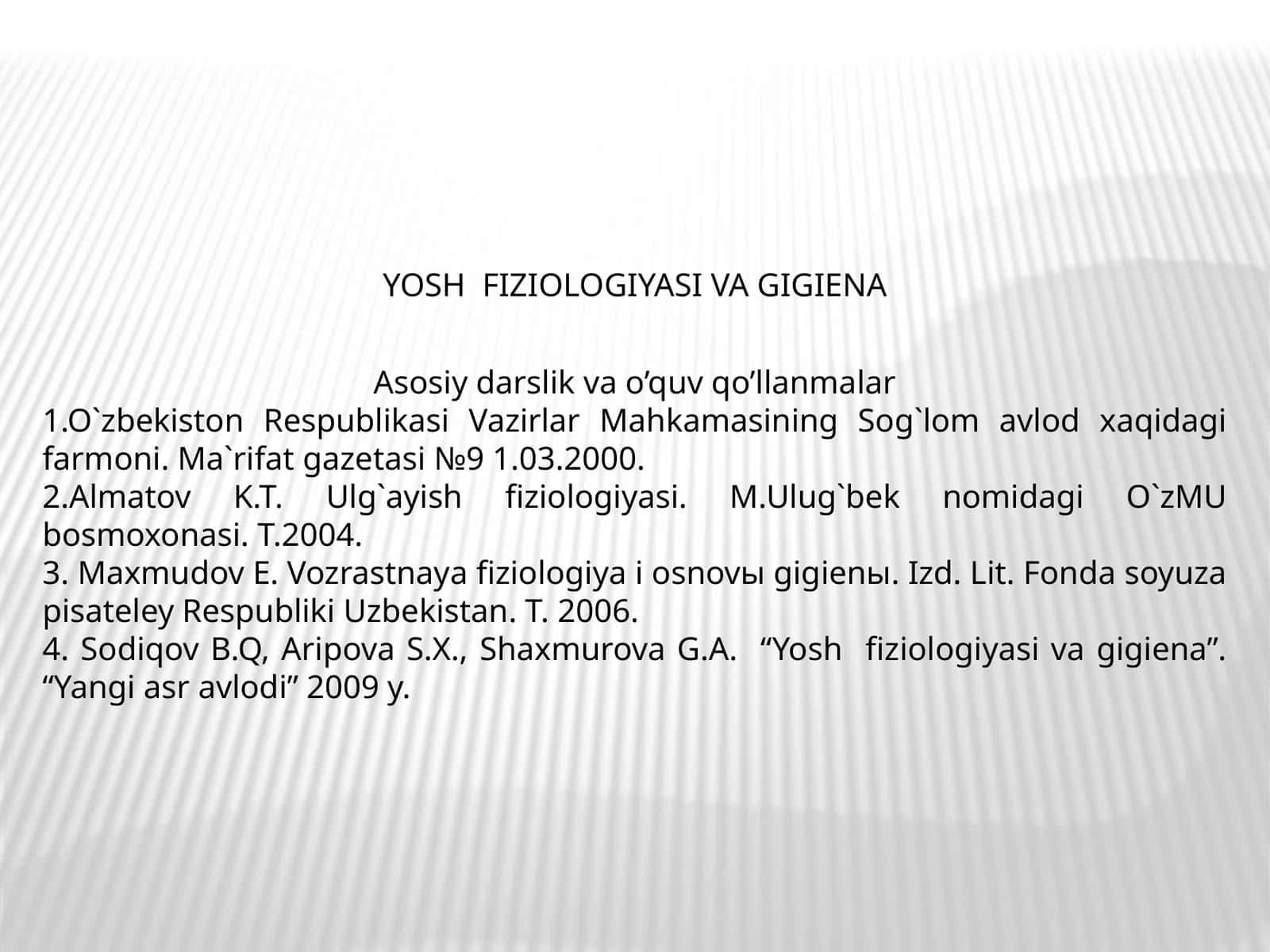 YOSH FIZIOLOGIYASI VA GIGIENA 1
