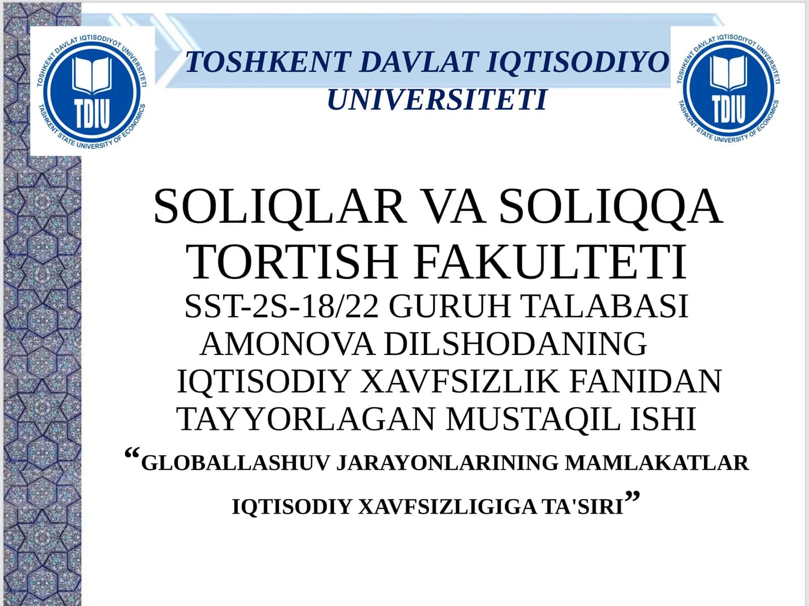 GLOBALLASHUV JARAYONLARINING MAMLAKATLAR IQTISODIY XAVFSIZLIGIGA TA'SIRI 1