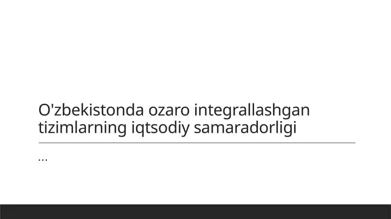 Integratsiyalashgan tizimlar va iqtisodiy samaradorlik 1