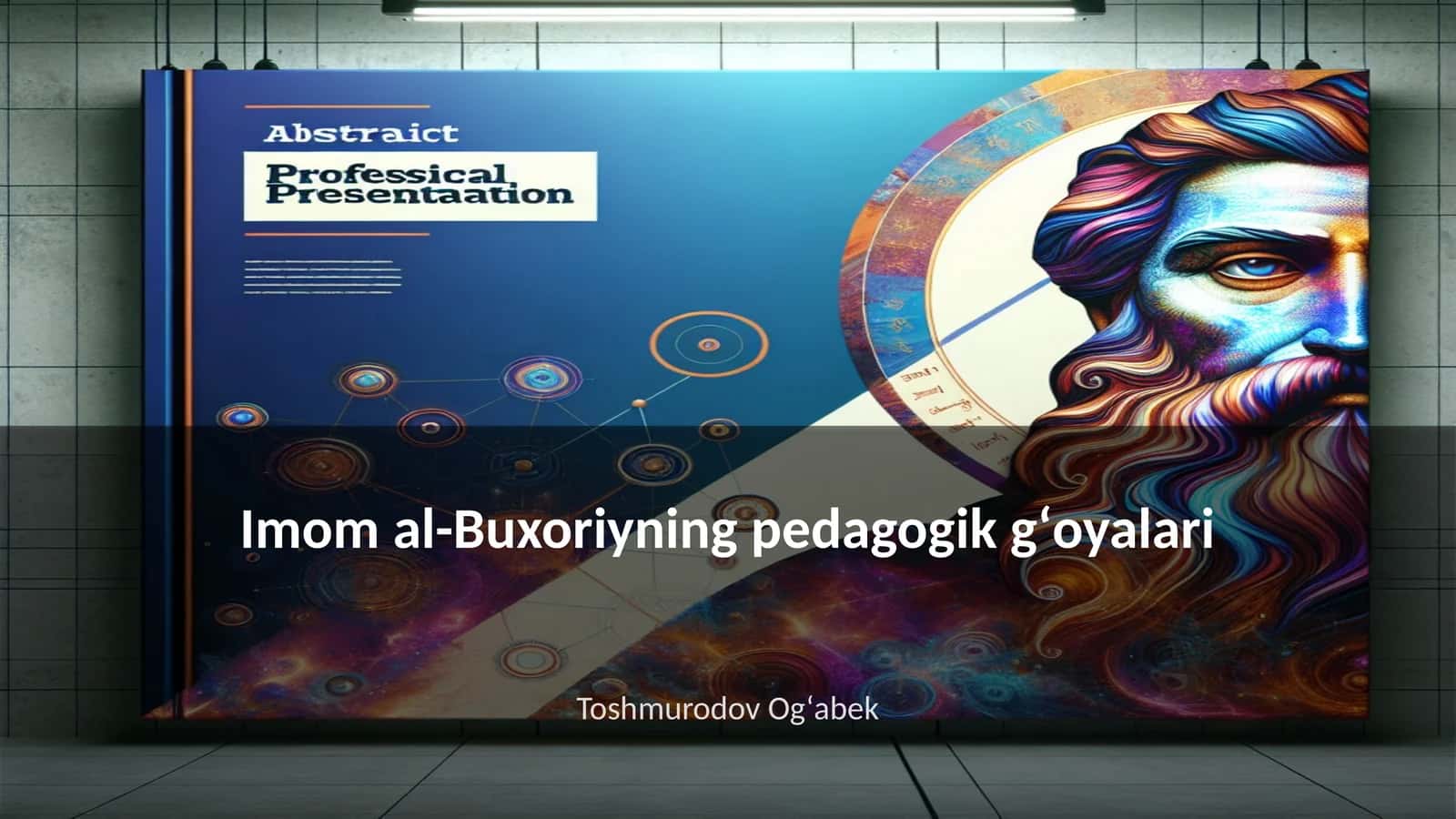 Imom al-Buxoriyning pedagogik gʻoyalari 1