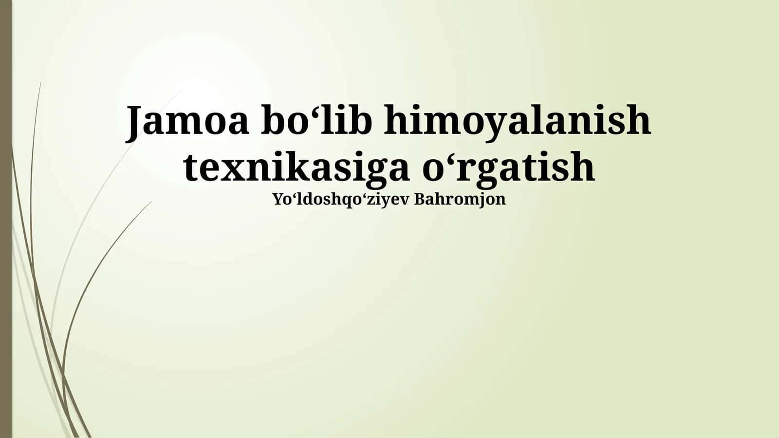 Qurollanmagan himoya texnikalari 1